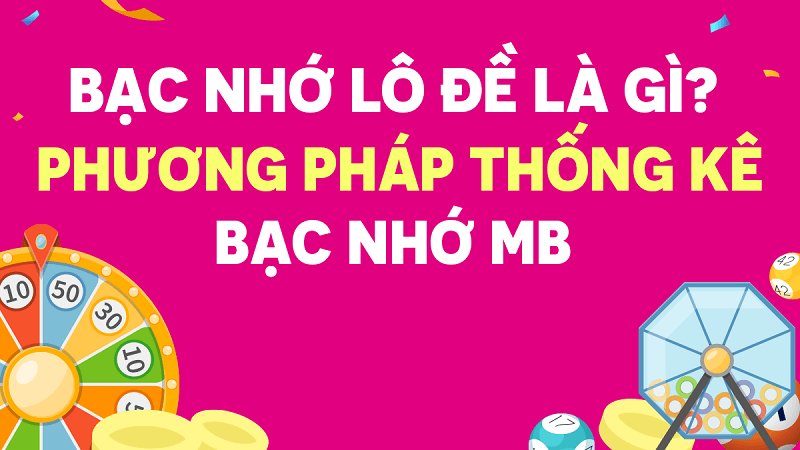 Bạc nhớ lô đề miền Bắc cách bắt số theo ngày như thế nào?