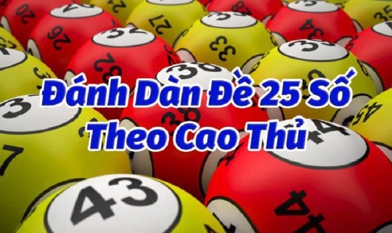 Cách soi cầu dàn đề 25 số khung 3 ngày