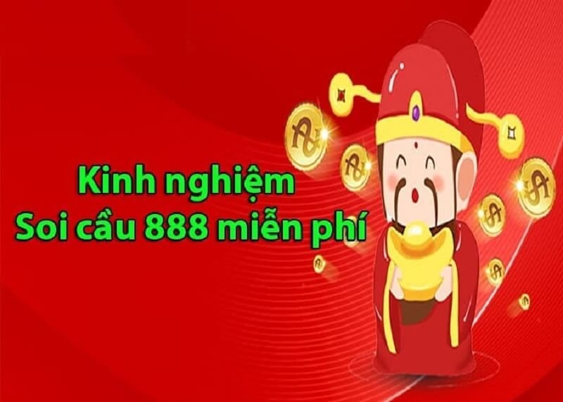 Kinh nghiệm soi cầu 888 miễn phí