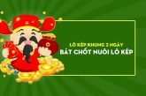 Nuôi lô kép khung 2 ngày miền Bắc đánh quanh năm