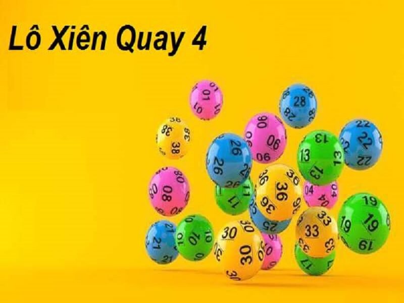 Lô xiên quay 4 là gì?