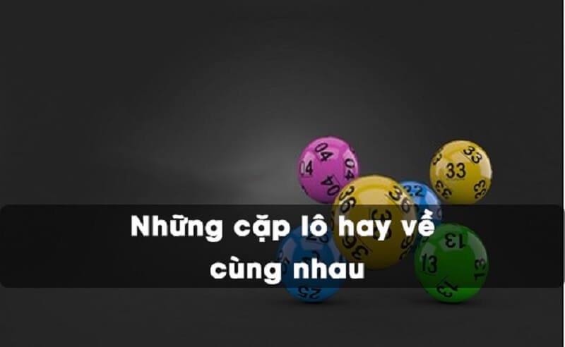 Những cặp lô miền Bắc hay về