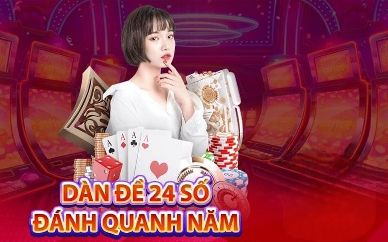 Cách chơi dàn đề 24 số bất khả chiến bại