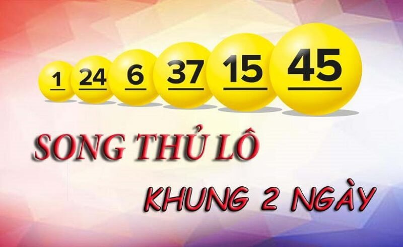 Hướng dẫn soi cầu song thủ lô khung 2 ngày