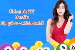 Soi cầu 7777 dự đoán cầu lô xổ số miền Bắc đẹp nhất hôm nay