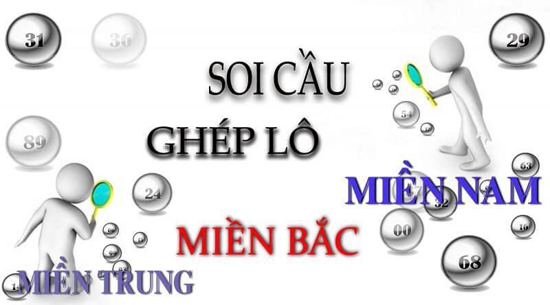 Một số phương pháp soi cầu 3 miền hiệu quả