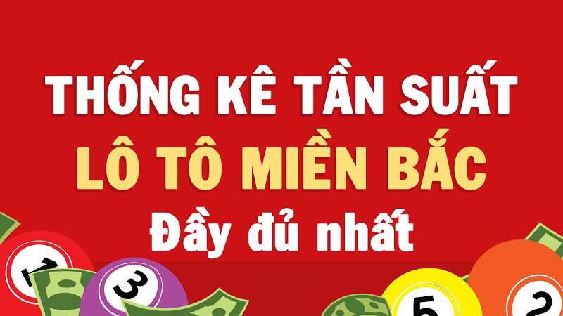 Thống kê tần suất lô tô miền Bắc là gì?