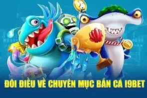 Tham gia bắn cá i9BET ngay để nhận khuyến mãi cực khủng