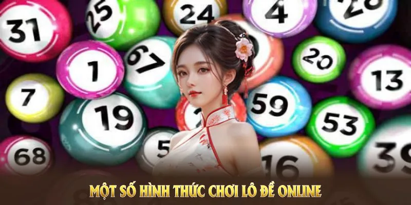 Một số hình thức chơi lô đề online tại 8KBET