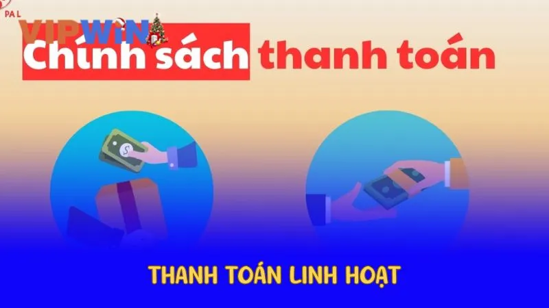 Thanh toán linh hoạt