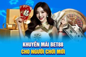 Khuyến mãi BET88 – Hốt lộc ngay, đừng để vuột mất cơ hội vàng