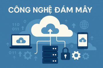 Công Nghệ Đám Mây: Sự Thay Đổi Lớn Đối Với Ngành Game Hiện Đại
