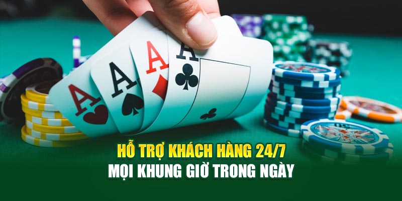 Hỗ trợ khách hàng 24/7 mọi khung giờ trong ngày