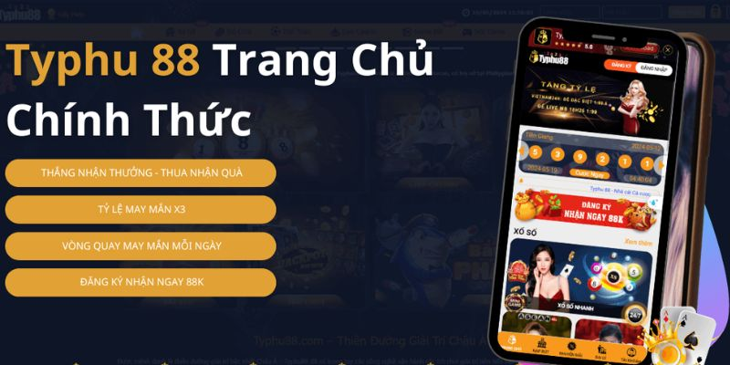 Giao Diện Trang Chủ TYPHU88 Có Gì Nổi Bật?