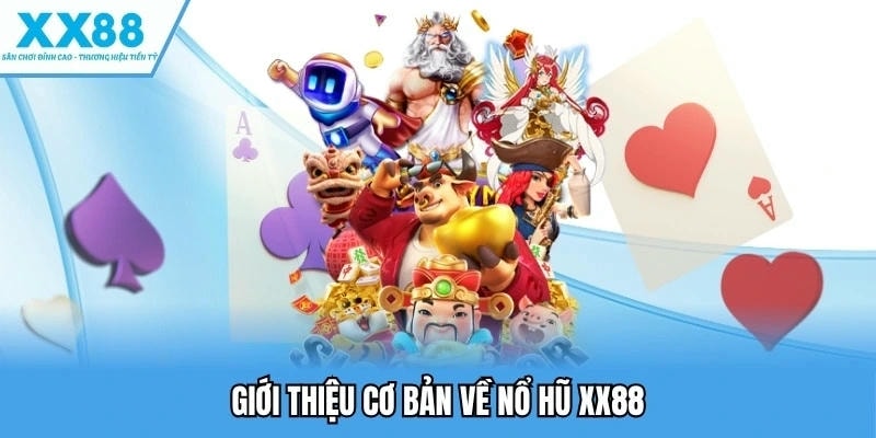 Game slot XX88 có gì khiến người chơi mê mẩn?
