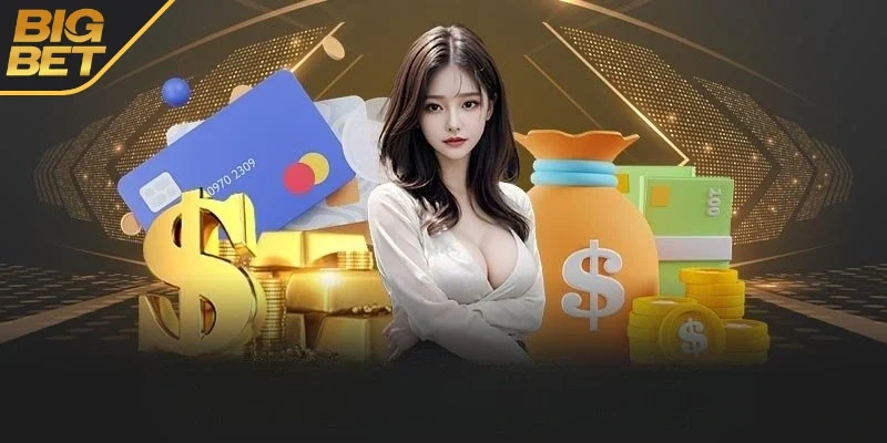 Các phương thức nạp tiền tại Bigbet88