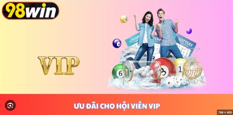 VIP 98win – đặc quyền xa hoa cho người chơi trung thành
