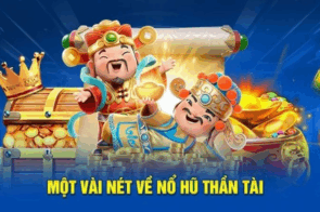 Game Nổ Hũ Thần Tài – Gõ Cửa Vận May, Rước Lộc Đầy Tay
