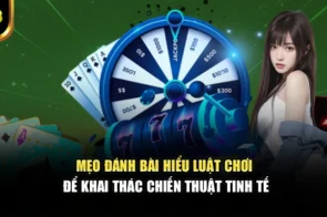 Mẹo đánh bài tiến lên: Khiến đối thủ phải ngả mũ!