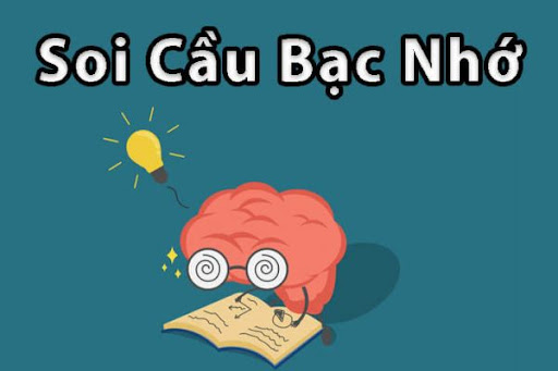 Hiểu đúng về soi cầu bạc nhớ – Khi con số mang trí tuệ con người