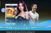 Tải app C54 chính chủ: link an toàn, cài trong 30 giây trên iOS & Android